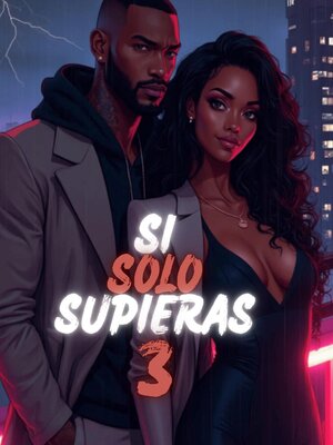 cover image of Si Solo Supieras 3